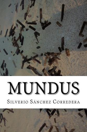 Cover image for Mundus: Edmundus vive en un siglo donde las patologias mentales crecen y el sistema educativo fracasa. Por eso, dedica su vida a paliar estos problemas del siglo XXV. Pero Adolph cree llegada la hora de cambiar radicalmente este modelo social