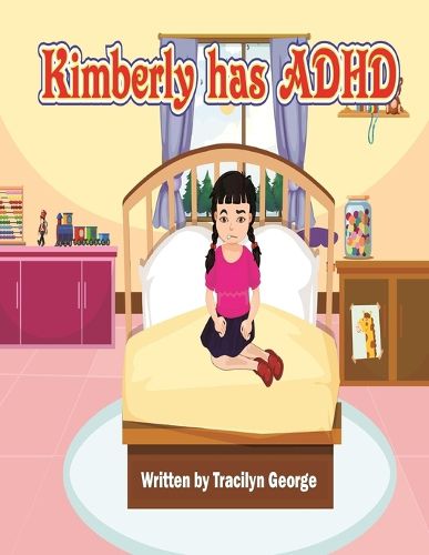 Cover image for Kimberly has ADHD