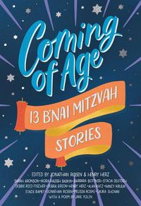 Cover image for Coming of Age: 13 B'nai Mitzvah Stories