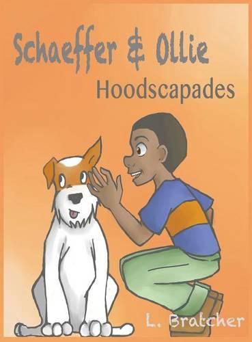 Cover image for Schaeffer and Ollie: Hoodscapades