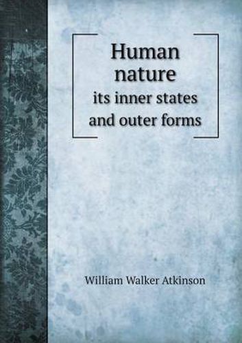 Cover image for Human Nature Its Inner States and Outer Forms