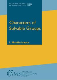 Cover image for Characters of Solvable Groups