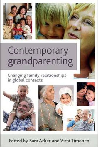 Cover image for Contemporary Grandparenting: Changing Family Relationships in Global Contexts