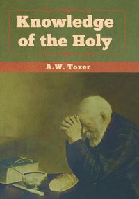 Cover image for Knowledge of the Holy