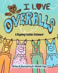 Cover image for I Love Overalls