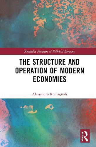 Cover image for The Structure and Operation of Modern Economies