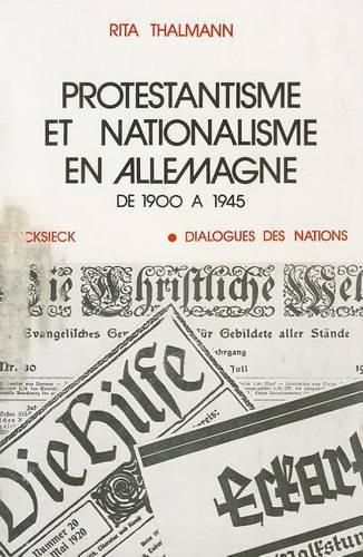 Protestantisme Et Nationalisme En Allemagne, de 1900 a 1945