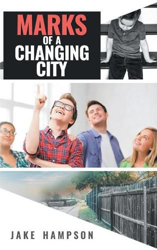 Cover image for Marks of a Changing City