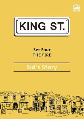 The Fire: Sid's Story: Set 4: Book 1