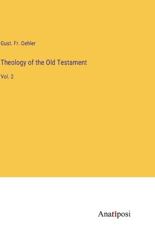 Theology of the Old Testament