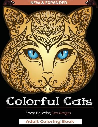 Cover image for Colorful Cats: Adult Coloring Book: A Stress Relieving Cat DesignS for Kid and Adult