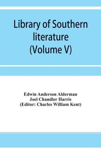 Cover image for Library of southern literature (Volume V)