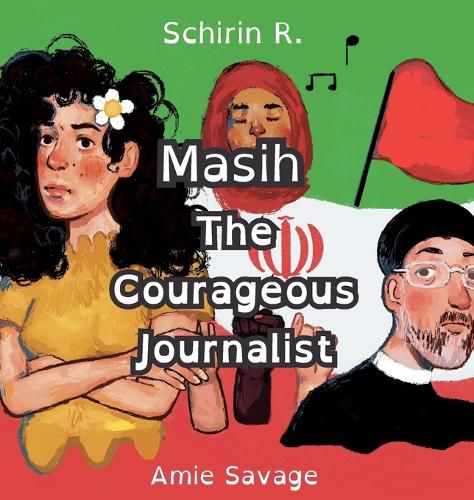 Cover image for Masih, the Courageous Journalist