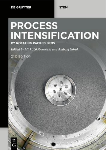 Cover image for Process Intensification: by Rotating Packed Beds