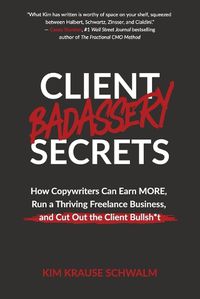 Cover image for Client Badassery Secrets