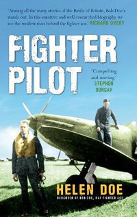 Cover image for Fighter Pilot: The Life of Battle of Britain Ace Bob Doe