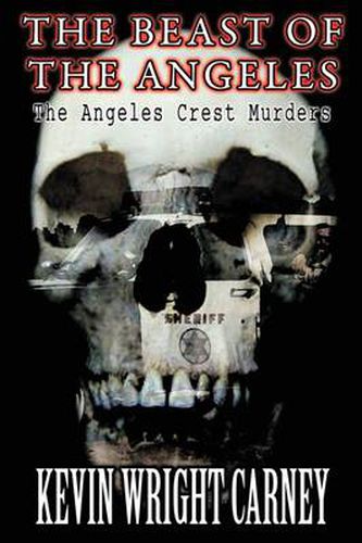 Cover image for The Beast of the Angeles: The Angeles Crest Murders