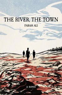 Cover image for The River, The Town