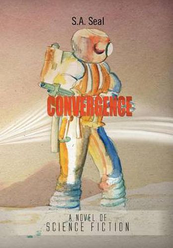 Cover image for Convergence: A Novel of Science Fiction