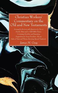 Cover image for Christian Workers' Commentary on the Old and New Testaments