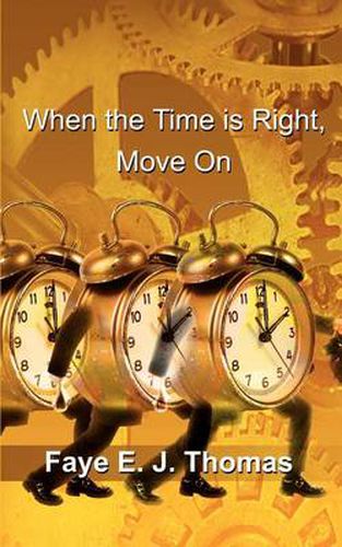 Cover image for When the Time is Right, Move on