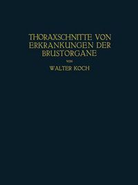 Cover image for Thoraxschnitte Von Erkrankungen Der Brustorgane: Ein Atlas