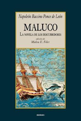 Cover image for Maluco, La Novela De Los Descubridores