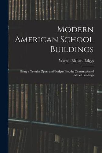 Cover image for Modern American School Buildings