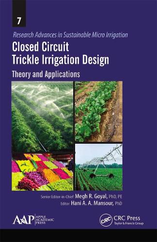 Cover image for Closed Circuit Trickle Irrigation Design: Theory and Applications