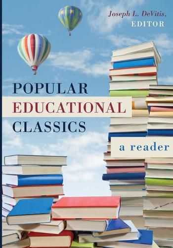 Popular Educational Classics: A Reader