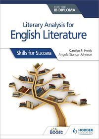 Cover image for Literary analysis for English Literature for the IB Diploma: Skills for Success