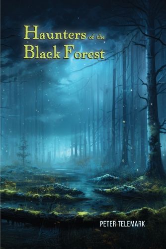 Cover image for Haunters of the Black Forest