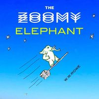 Cover image for THE ZOOMY ELEPHANT