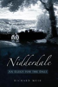 Cover image for Nidderdale: An Elegy for the Dale