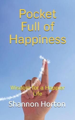 Cover image for Pocket Full of Happiness: Wisdom for a Happier Life