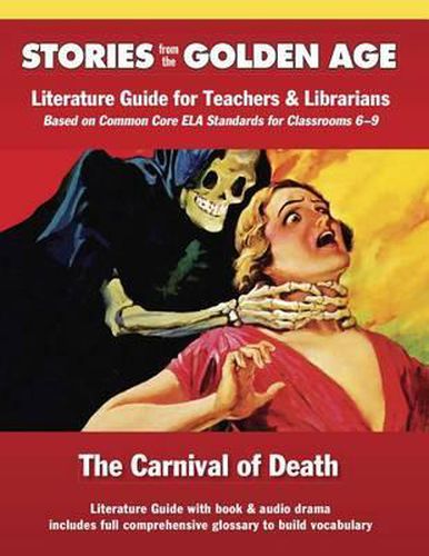 Cover image for Common Core Literature Guide: Carnival of Death: Literature Guide for Teachers and Librarians Based on Common Core Ela Standards for Classrooms 6-9
