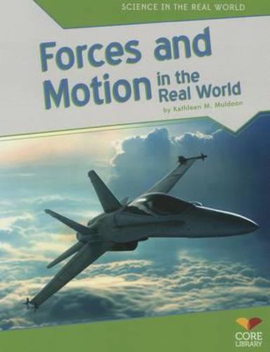 Cover image for Forces and Motion in the Real World