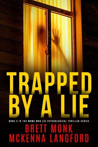 Cover image for Trapped By A Lie