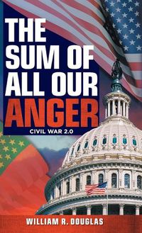 Cover image for The Sum of All Our Anger