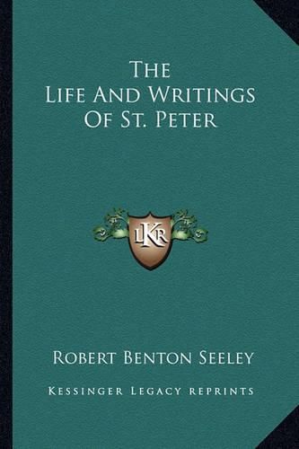 The Life and Writings of St. Peter