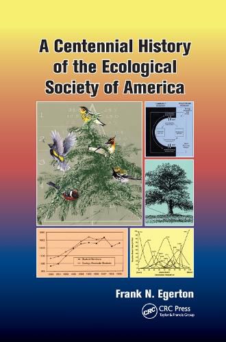 Cover image for A Centennial History of the Ecological Society of America