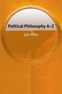 Cover image for Political Philosophy A-Z