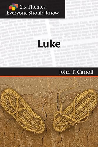 Cover image for Six Themes in Luke Everyone Should Know