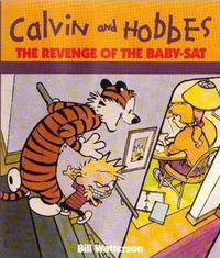 Cover image for The Revenge Of The Baby-Sat: Calvin & Hobbes Series: Book Eight