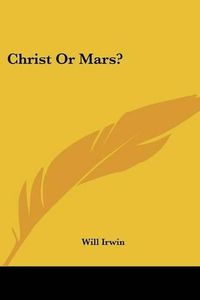 Cover image for Christ or Mars?