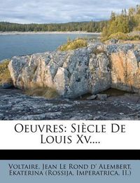 Cover image for Oeuvres: Si Cle de Louis XV....