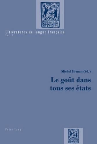 Cover image for Le Gout Dans Tous Ses Etats