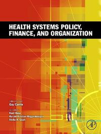 Cover image for Health Systems Policy, Finance, and Organization