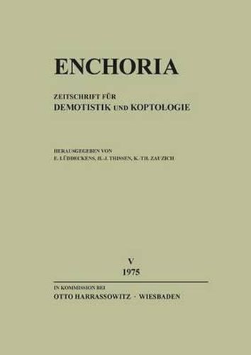 Cover image for Enchoria V (1975): Zeitschrift Fur Demotistik Und Koptologie