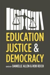 Cover image for Education, Justice, and Democracy